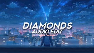 diamonds  rihanna edit audio [upl. by Dahs]