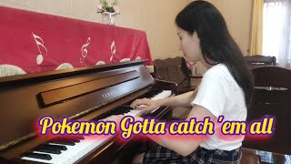 Pokemon  Gotta catch em all  piano [upl. by Suciram]