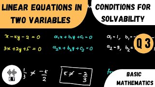 Linear Equations In Two Variables  Conditions For Solvability  Questions 3 [upl. by Leonardi579]