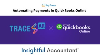 Automating Payments in QuickBooks Online with PayTrace [upl. by Aivatnohs150]