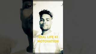 REAL LIFE KI MOTIVATIONshorts​ motivation​ vagary​arvib6i [upl. by Erdnassac]