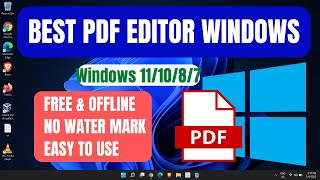 Best FREE PDF Editor For Windows 111087 Offline 2024  Top Pick amp Review [upl. by Corin707]