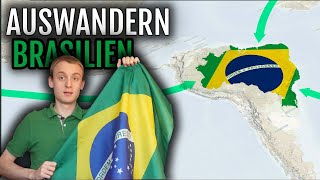 Auswandern Brasilien 🇧🇷 Aktualisiert  Vorteile Erfahrungsbericht Vorgehen [upl. by Casilde]