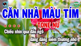 Karaoke Căn Nhà Màu Tím Tone Nữ Nhạc Sống Beat Chuẩn Dễ Hát 2025  Cẩm Tiên Organ [upl. by Wyatan51]