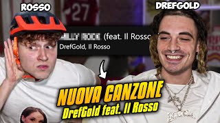 DrefGold feat Il Rosso [upl. by Tudor415]