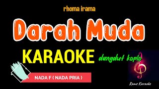 DARAH MUDA  RHOMA IRAMA  KARAOKE DANGDUT KOPLO [upl. by Siderf]