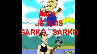 MOI JE SUIS SARKO SARKO [upl. by Adnoyek655]