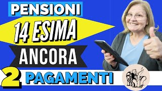 PENSIONI 👉 ANCORA 2 APPUNTAMENTI con la QUATTORDICESIMA 2024 📅 I PROSSIMI PAGAMENTI IN ARRIVO ✅ [upl. by Ahsemot]