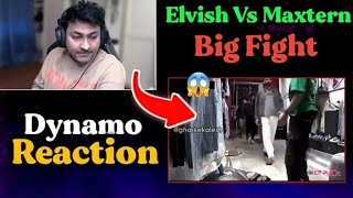 Dynamo Reaction On Elvish Maxtern Fight😱 elvishyadav elvishyadavvlogs maxtern [upl. by Roddy]