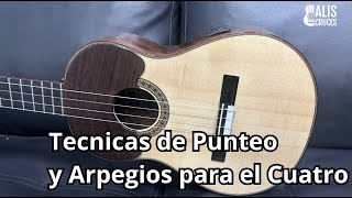 TECNICAS DE PUNTEO Y ARPEGIOS Cuatro venezolano Prof Alis Cruces [upl. by Ronald]