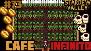 El Nuevo Stardew Valley 73  El Invernadero de Café Ilimitado [upl. by Clareta]