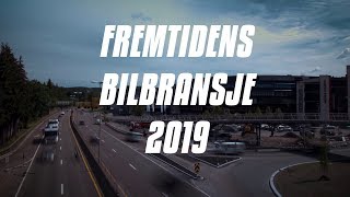 Fremtidens Bilbransje 2019  Finansavisen Motor [upl. by Yelsnia]