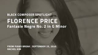 Florence Price Fantasie Negre No 2 in G Minor Rachel Kim piano [upl. by Decca]