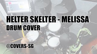 Helter Skelter  Melissa Drum Cover coverssg [upl. by Ule355]