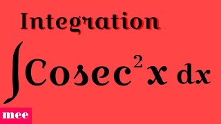 Integral of Cosec2x [upl. by Haret81]