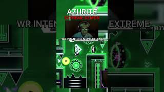 AZURITE 100 EXTREME DEMON 🔥😈 geometrydashdemon gddp gd gdlevels [upl. by Wilkison40]