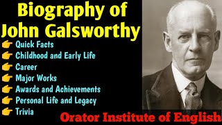 Biography of John Galsworthy  Life Works and Contribution of Galsworthy [upl. by Okiruy]