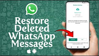 How to Restore Deleted WhatsApp Messages [upl. by Drawd]