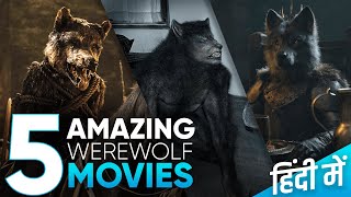 TOP 5 Best Werewolf Movies in Hindi amp English  Moviesbolt [upl. by Terrena]