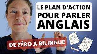 Comment VRAIMENT devenir bilingue en anglais  le plan daction à suivre [upl. by Basham]