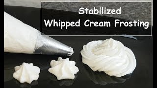 Stabilized Whipped Cream Frosting  How to Stabilize whipping cream [upl. by Averill869]