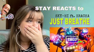 Stay reaction to SKYHI  JUST BREATHE feat 3RACHA of Stray Kids [upl. by Ethyl482]