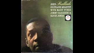 John Coltrane  Ballads A [upl. by Patti]