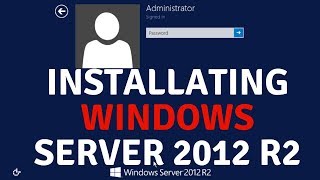 How To Install Windows Server 2012 R2 Standard [upl. by Enilemme]