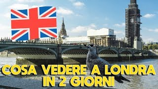 Cosa vedere a Londra in 2 giorni [upl. by Kolva]