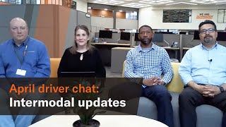 Intermodal updates  April driver chat [upl. by Lebiram]