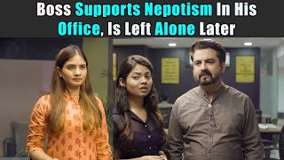 Boss Supports Nepotism In His Office Is Left Alone Later  Purani Dili Talkies  Hindi Short Films [upl. by Ytram]