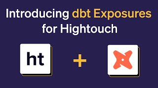 Introducing dbt Exposures for Hightouch [upl. by Friedrich]