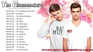 The Chainsmokers Greatest Hits Full Album 2021  The Best Of The Chainsmokers [upl. by Aivizt]