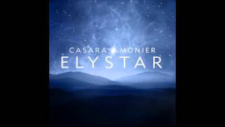 Casara amp Monier  Elystar Radio Edit HQ [upl. by Major733]