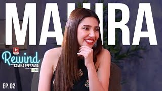 Mahira Khan on Rewind with Samina Peerzada  Episode 2  Humsafar  Verna  Being in Love  Struggle [upl. by Max]