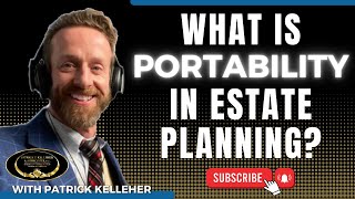 What is portability in Estate Planning [upl. by Ydnew480]