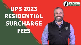 UPS Residential Surcharge Fees 2023 [upl. by Nataniel]