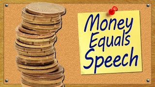 Money Equals Speech [upl. by Kolodgie]