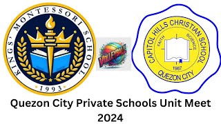 CAPITOL HILLS CHRISTIAN vs KINGS MONTESSORI SCHOOL Quezon City Private School Unit Meet 2024 SET2 [upl. by Ziana]