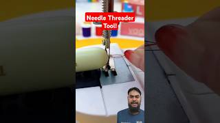 Needle Threading Tool  Quick amp Easy Sewing Solution  shorts viralvideo [upl. by Oringas]