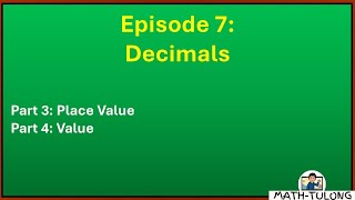 DECIMALS Part 3amp4 Place Value and Value [upl. by Etteb263]