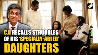 CJI Chandrachud recalls daily struggles of speciallyabled daughters calls for inclusive policies [upl. by Gertrude]