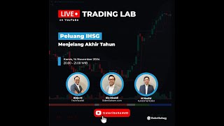 Peluang IHSG Menjelang Akhir Tahun  Trading Lab [upl. by Asli]