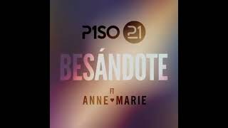 Besandote Remix  Piso 21 Ft Anne Marie Ft Feid ❌ Dj Thomy Audio Official [upl. by Atikir]