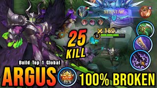 25 Kills  MANIAC Argus with Trinity Build is Broken  Build Top 1 Global Argus  MLBB [upl. by Ellebyam600]