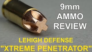 9mm Lehigh quotXtreme Penetratorquot Ammo Review [upl. by Scheck94]