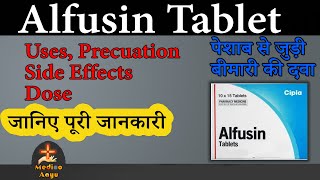 alfusin 10mg tablet uses dose side effects  in hindi  Alfuzocin prolonged release tablets 10mg [upl. by Senn460]