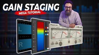 The Complete Guide to GAIN STAGING Like a PRO [upl. by Steep676]