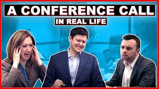 A Conference Call in Real Life [upl. by Ytitsahc]