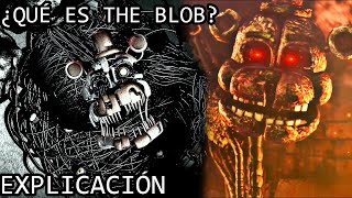 ¿Qué es The Blob Explicación  La Siniestra Historia de The Blob Molten Freddy de FnaF Explicada [upl. by Ysdnil]